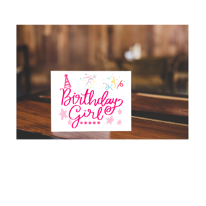 Birthday Girl Sign