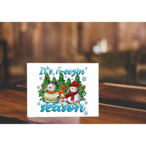 It's Freezin' Season Sign