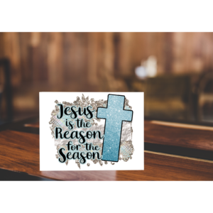 Jesus Is The Reason For The Season Sign