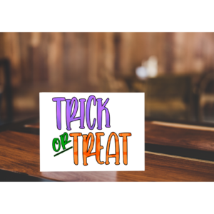 Trick or Treat Sign